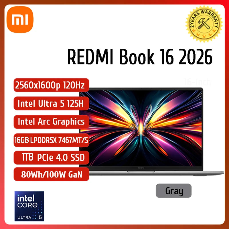 2026 Xiaomi Laptop REDMI Book 16 2026 Intel Core Ultra 5 125H ARC Graphics 16G/32G 1TB 16"  2.5K 120Hz PC
