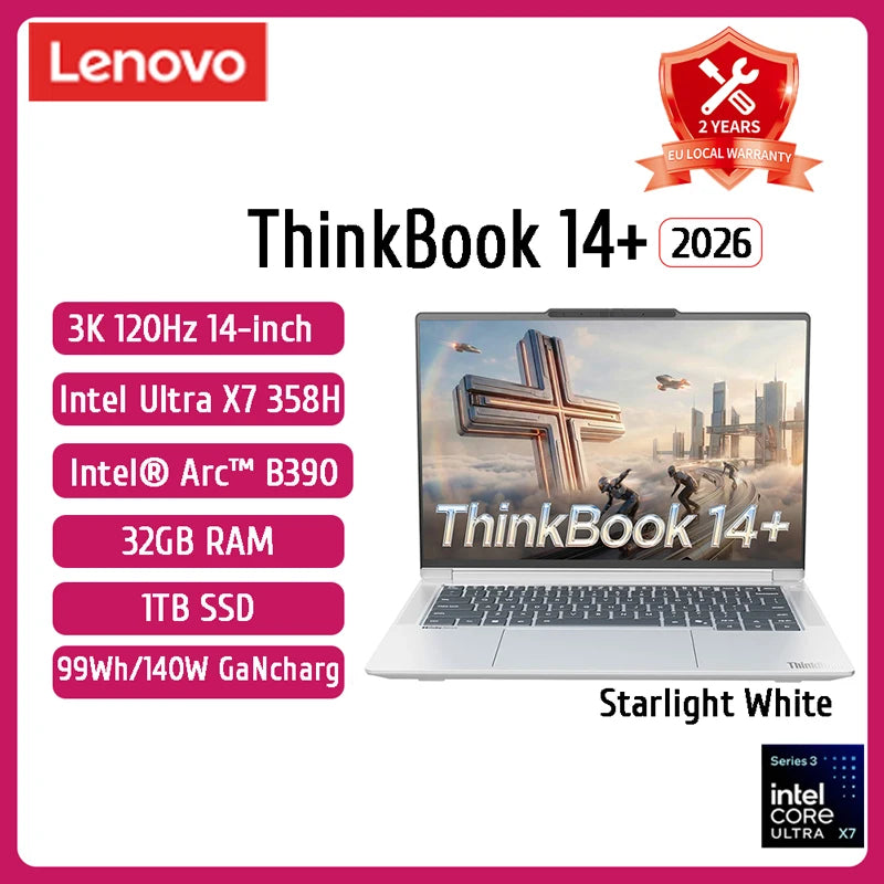 LENOVO ThinkBook 14+ 2026 Intel Core Ultra X7 358H  32GB LPCAMM2 1TB Intel Arc B390 14.5-inch 3K IPS Screen Win11Pro Notebook PC