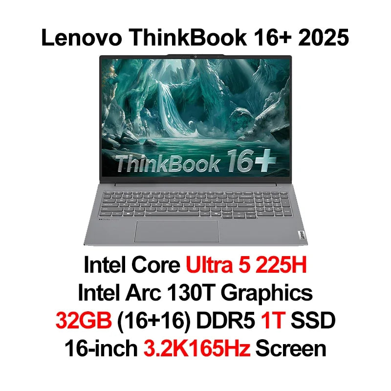 Lenovo ThinkBook 16+ Laptop U5 225H/U7 255H/U9 285H 32G+1TB 16'' 3.2K 165Hz