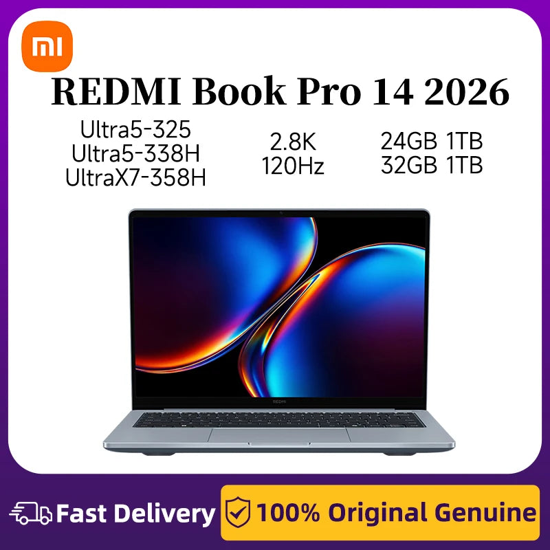Xiaomi Redmi Book Pro 14 2026 14.6-inch 2.8K 120Hz 3rd Gen Intel® Core™ Ultra U5-325/U5-338H/X7-358H 24GB 1TB/32GB 1TB Laptop