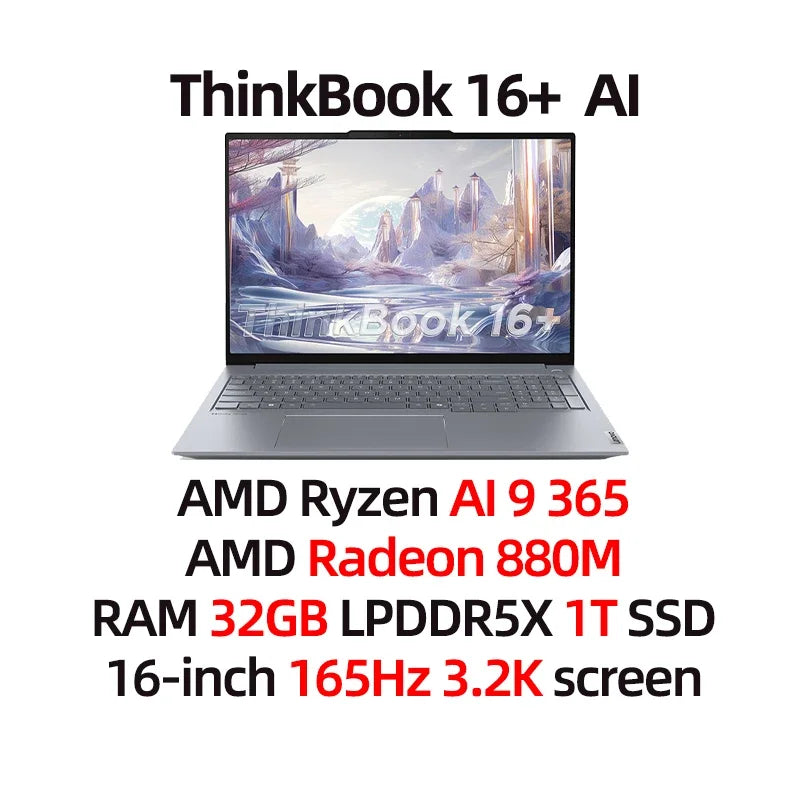 Lenovo Laptop ThinkBook 16+ 2024 AI Ryzen AI 9 365  RAM 32GB  1TB SSD AMD Radeon 880M 16-inch 3.2K LED 165Hz Screen Notebook Pc